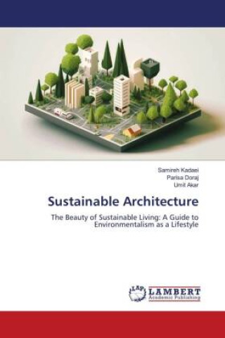 Kniha Sustainable Architecture Parisa Doraj
