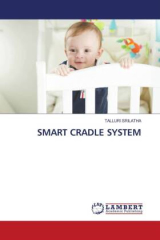 Knjiga SMART CRADLE SYSTEM TALLURI SRILATHA