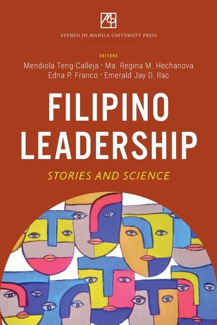 Buch Filipino Leadership: Stories and Science Ma Regina M. Hechanova-Alampay