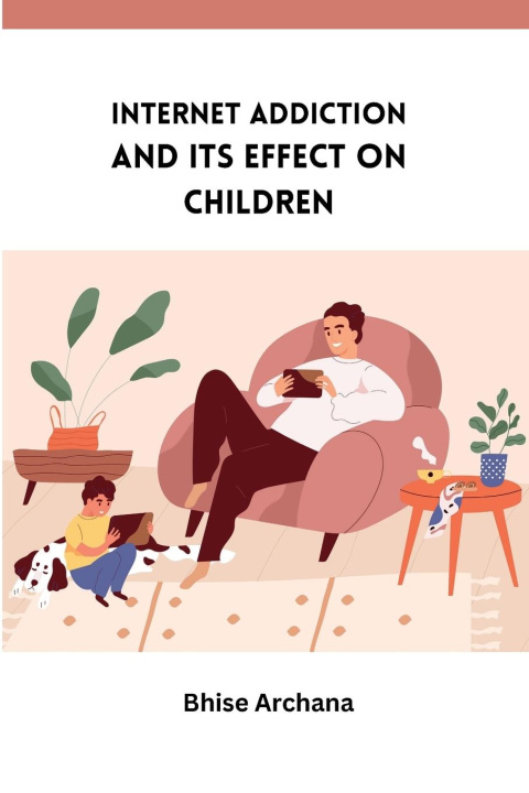 Buch INTERNET ADDICTION AND ITS EFFECT ON CHILDREN 