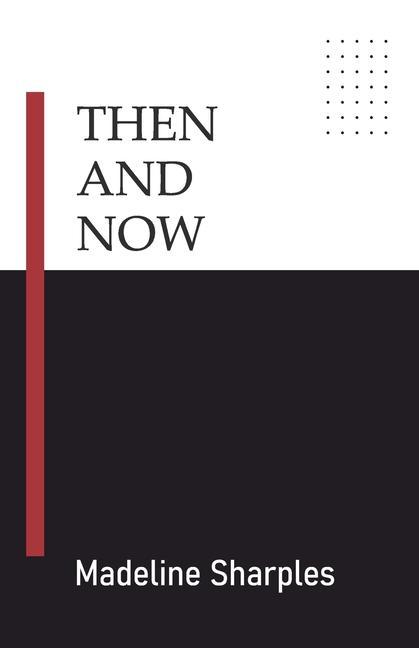 Knjiga Then and Now MADELINE SHARPLES