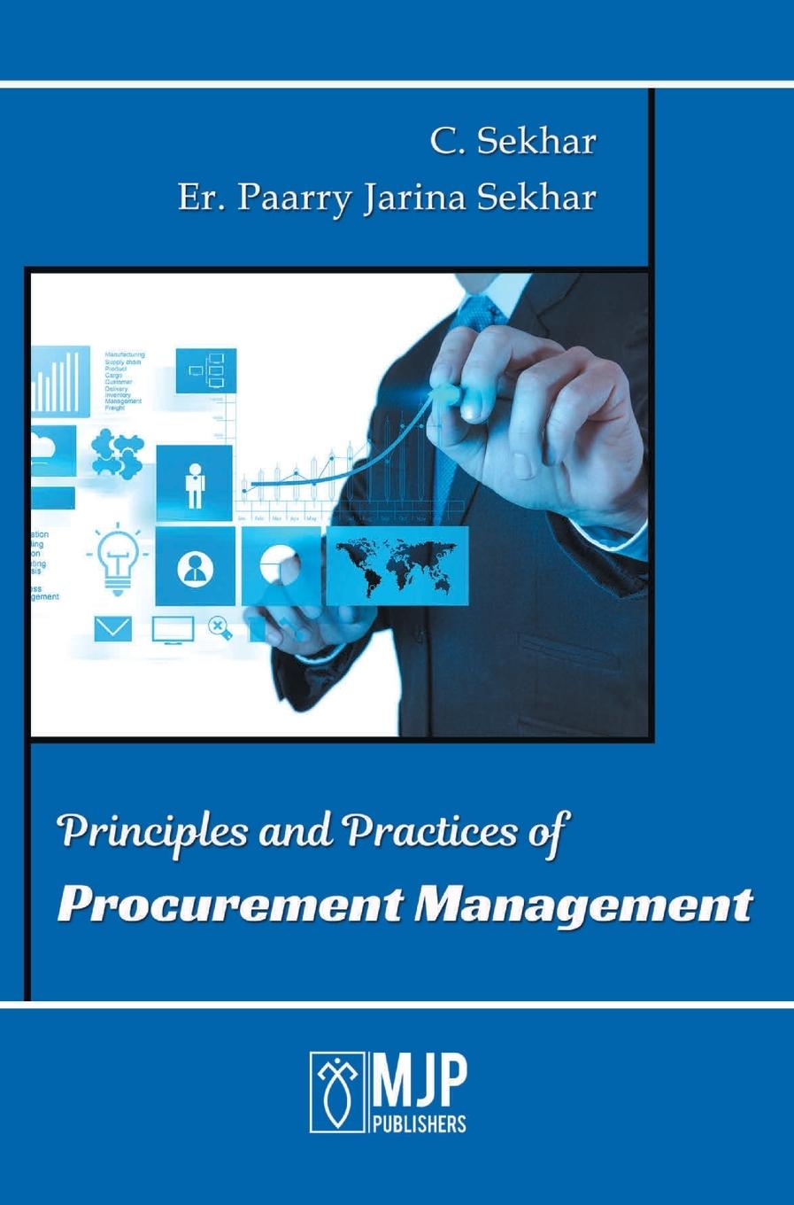 Kniha Principles and Practices of Procurement Management C. Sekhar