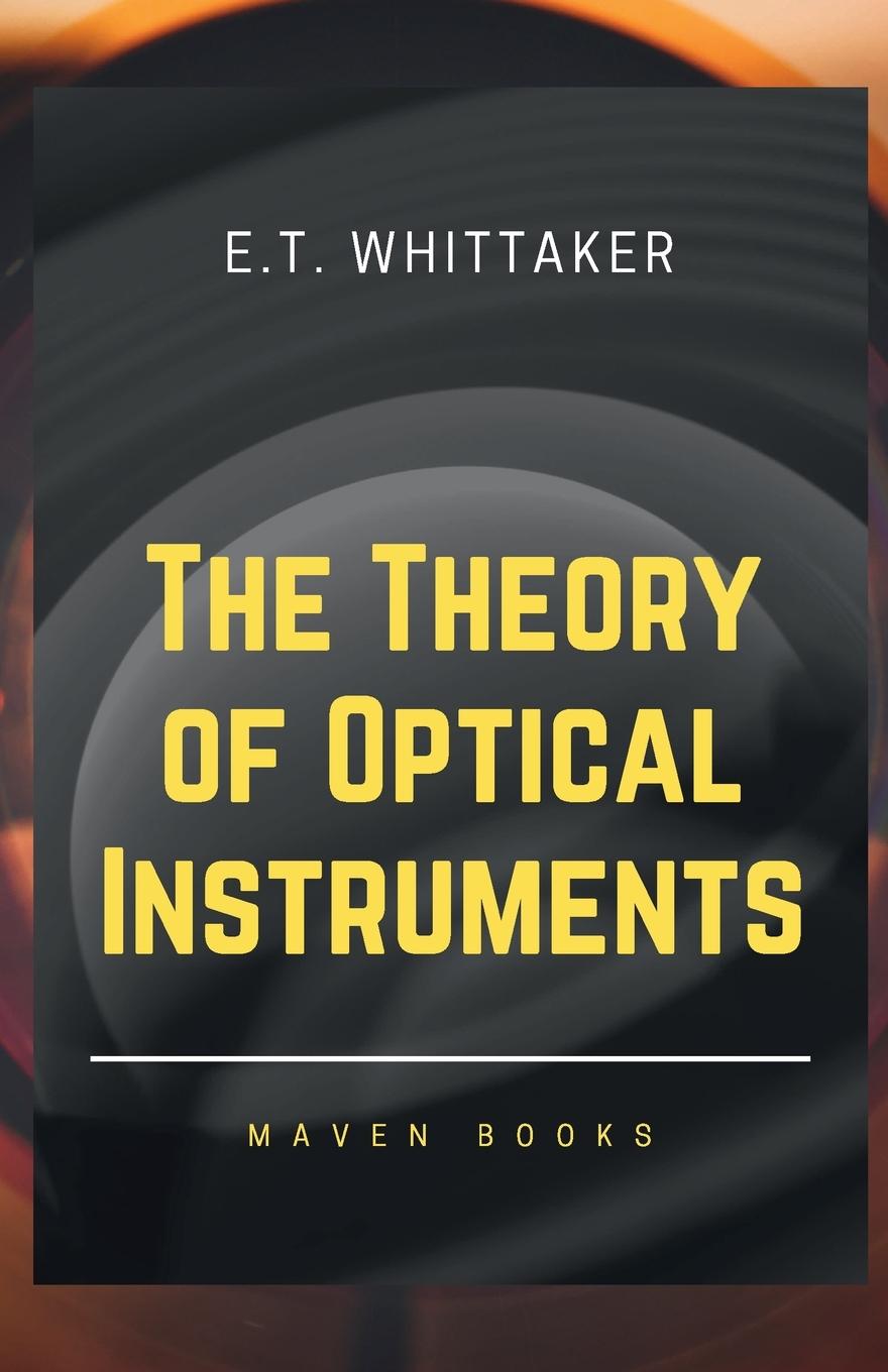 Knjiga The Theory of Optical Instruments E.T. WHITTAKER