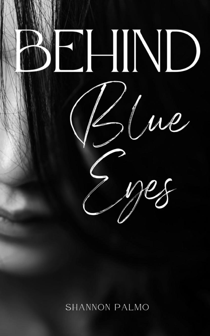 Buch Behind Blue Eyes Shannon Palmo