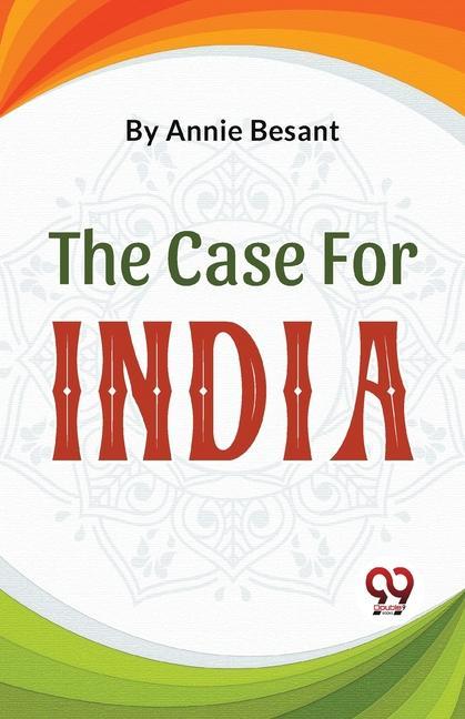 Knjiga The Case For India Annie Besant