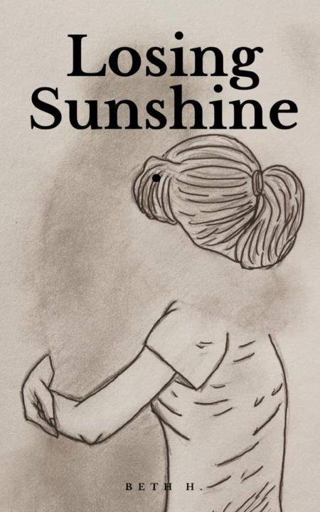 Knjiga Losing Sunshine. Beth H.