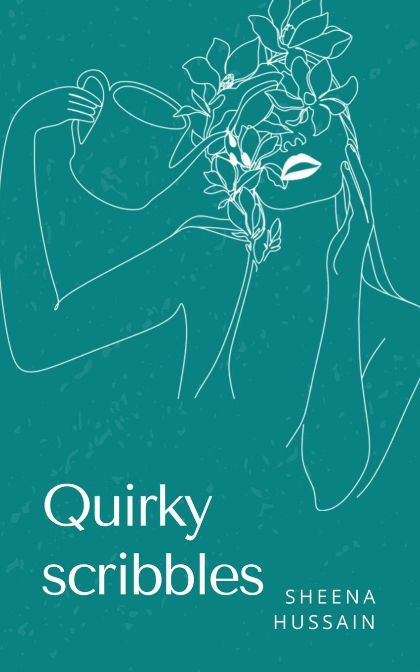 Knjiga Quirky scribbles Sheena Hussain