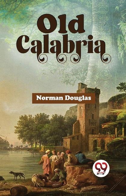 Книга Old Calabria 