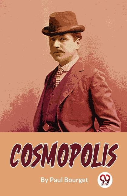Knjiga Cosmopolis Paul Bourget