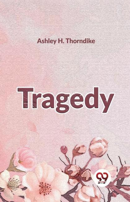 Knjiga Tragedy Thorndike Ashley H.