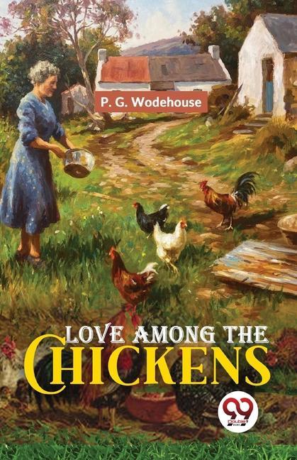 Carte Love Among The Chickens P. G. Wodehouse