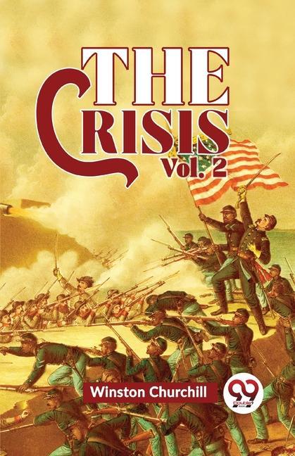 Книга The Crisis Vol 2 Winston Churchill