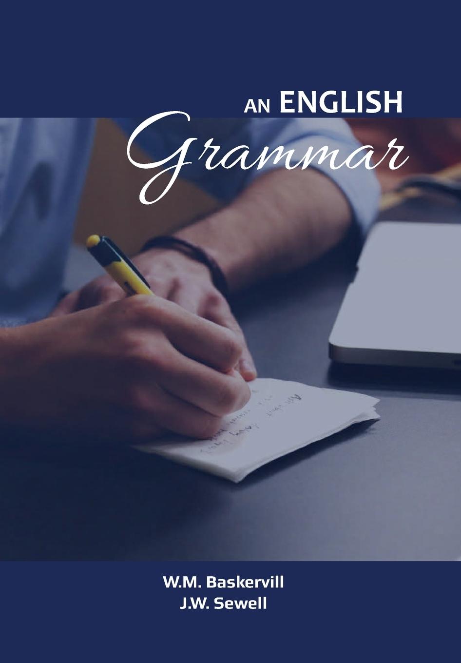 Carte AN ENGLISH Grammar J. W. Sewell
