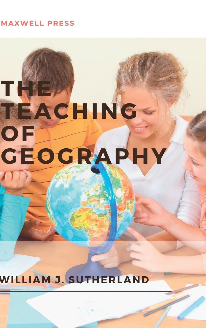 Boek The Teaching of Geography William J. Sutherland