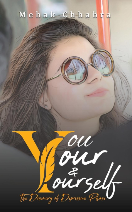 Knjiga You, Your & Yourself Mehak Chhabra