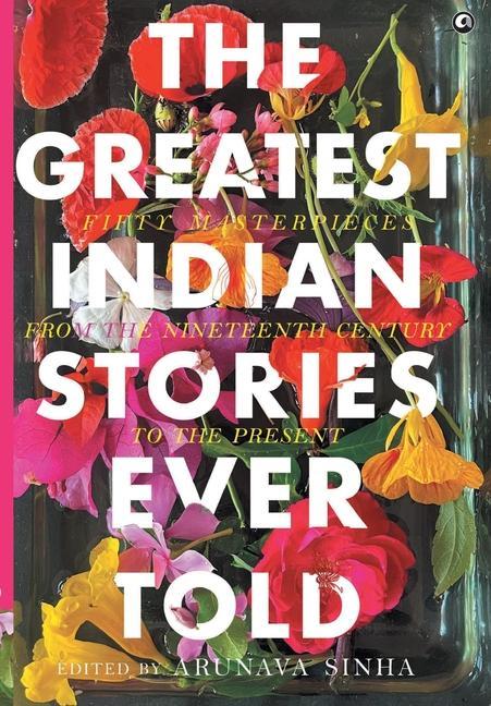 Carte The Greatest Indian Stories Ever Told 