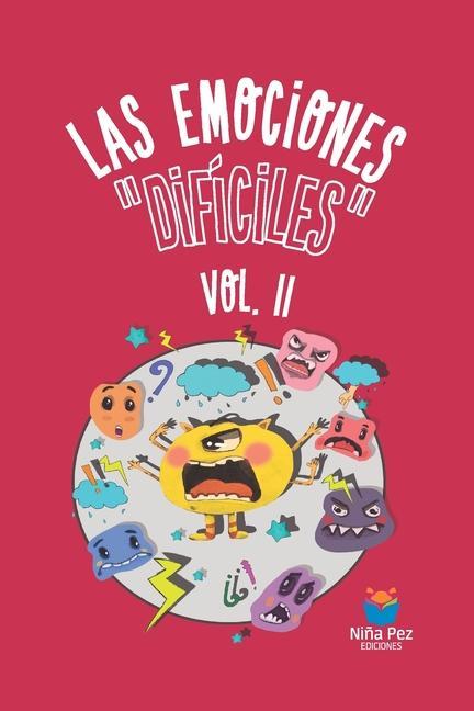 Könyv Las emociones difíciles Vol. II María Reina Robledo