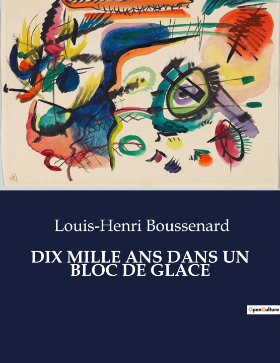 Carte DIX MILLE ANS DANS UN BLOC DE GLACE Boussenard
