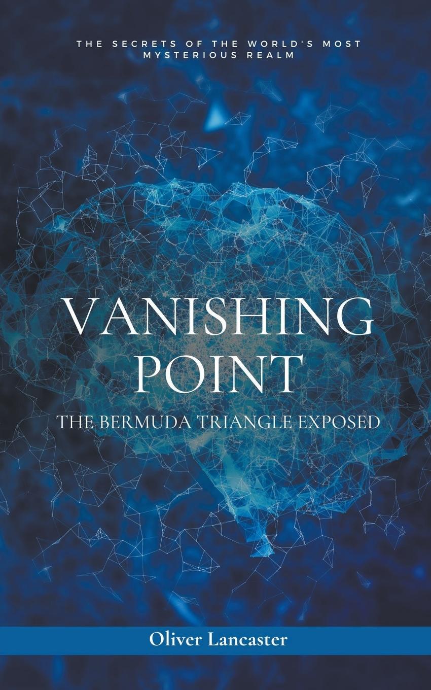 Книга Vanishing Point Oliver Lancaster