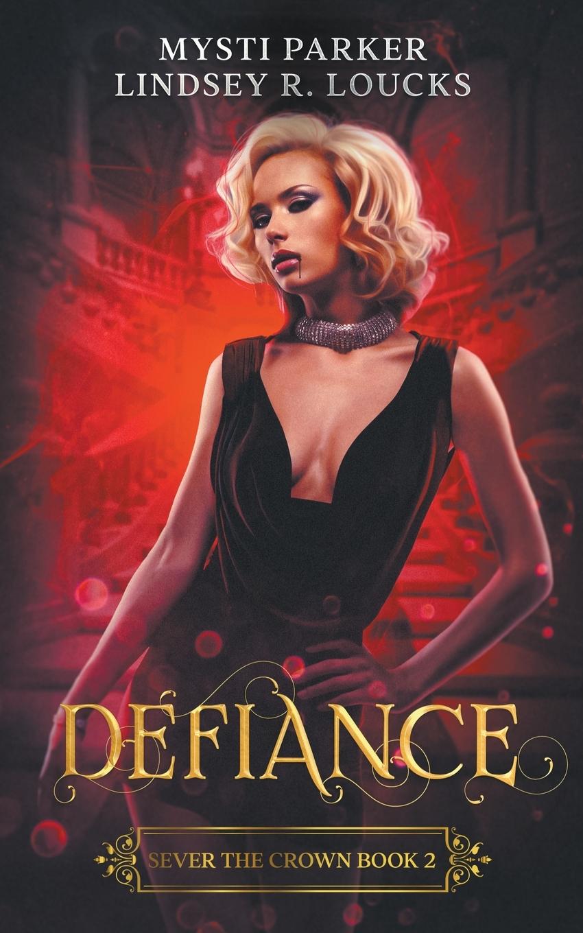 Knjiga Defiance Lindsey R. Loucks