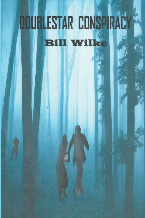 Knjiga Doublestar Conspiracy Bill Wilke