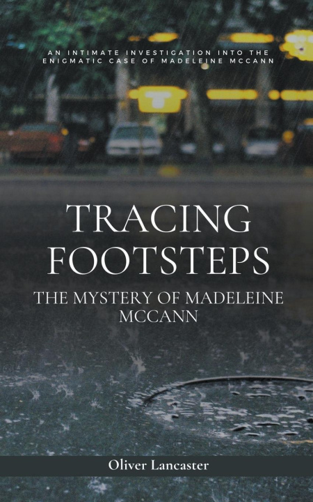 Knjiga Tracing Footsteps Oliver Lancaster