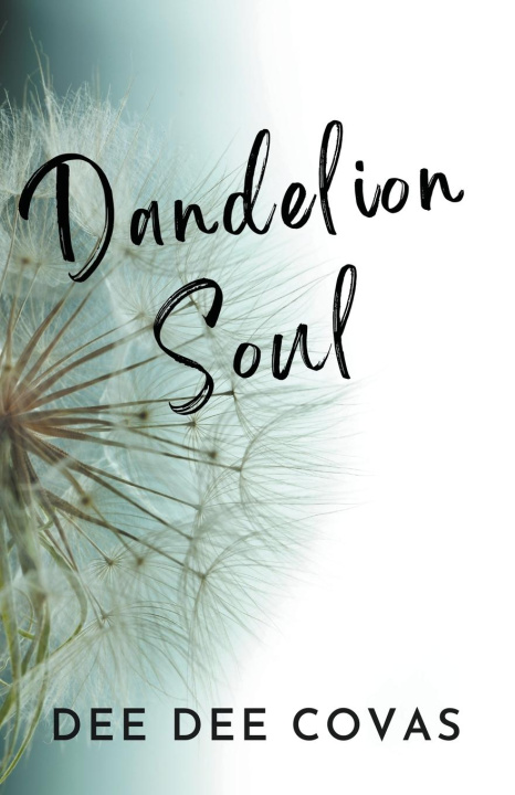 Boek Dandelion Soul Dee Dee Covas