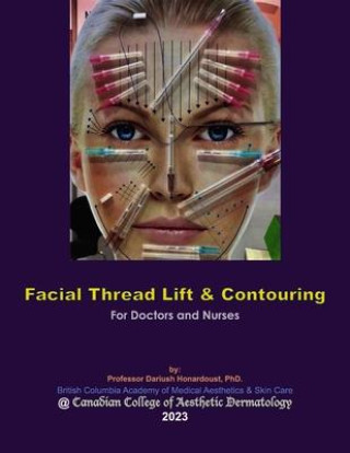 Książka Facial Thread Lift & Contouring: For Doctors and Nurses 