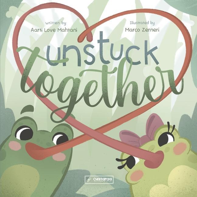Книга Unstuck Together: Book 1 Marco Zerneri