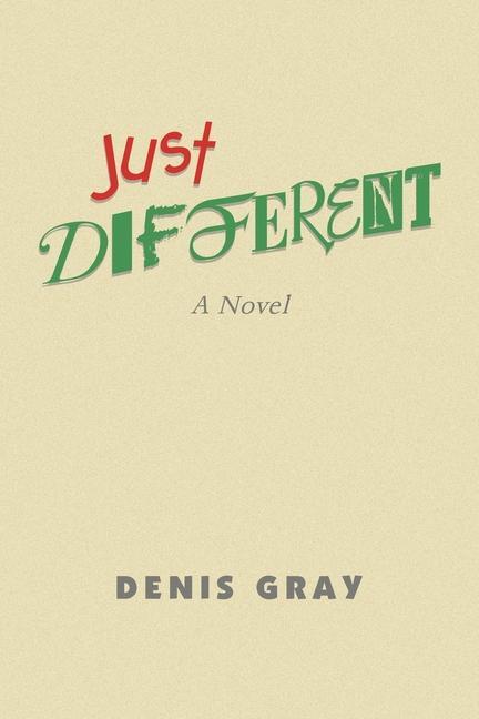 Knjiga Just Different Denis Gray