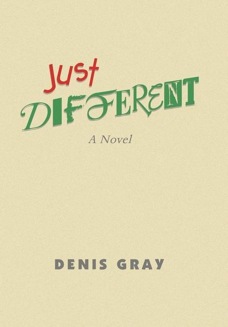 Knjiga Just Different Denis Gray