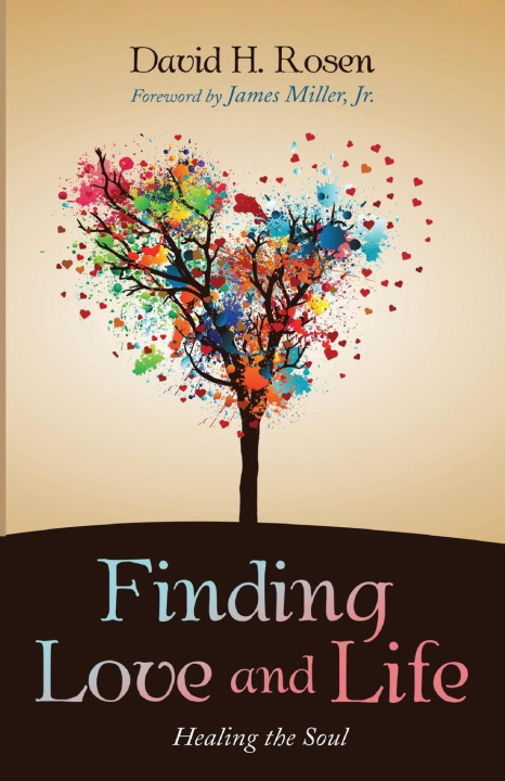 Книга Finding Love and Life David H. Rosen