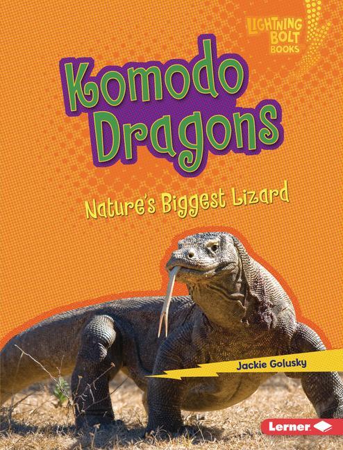 Kniha Komodo Dragons: Nature's Biggest Lizard 