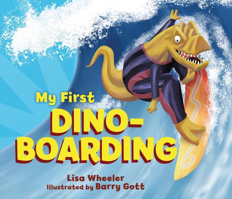 Kniha My First Dino-Boarding Barry Gott