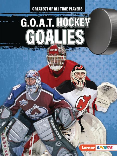 Kniha G.O.A.T. Hockey Goalies 