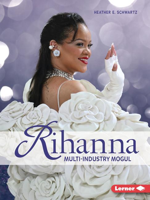 Kniha Rihanna: Multi-Industry Mogul 