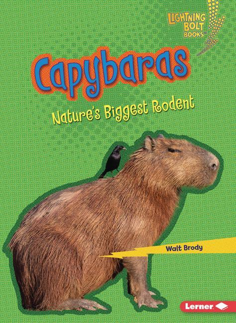 Kniha Capybaras: Nature's Biggest Rodent 