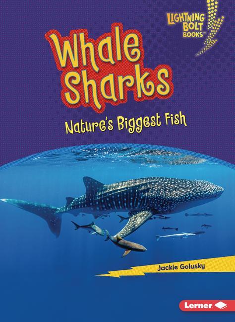 Knjiga Whale Sharks: Nature's Biggest Fish 