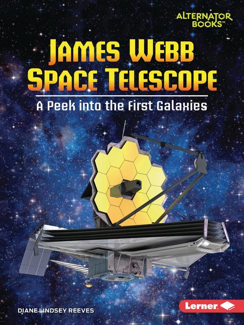 Kniha James Webb Space Telescope: A Peek Into the First Galaxies 