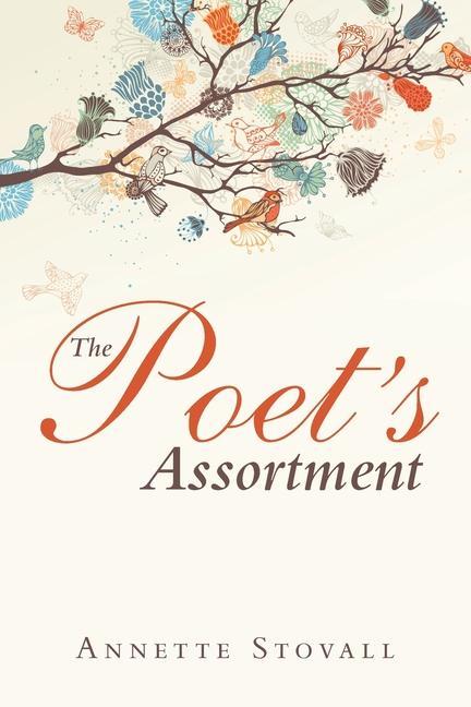 Книга The Poet's Assortment Annette Stovall