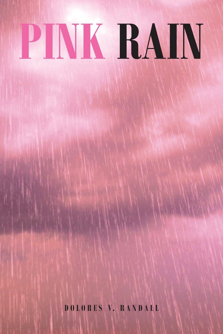 Knjiga Pink Rain Dolores V. Randall
