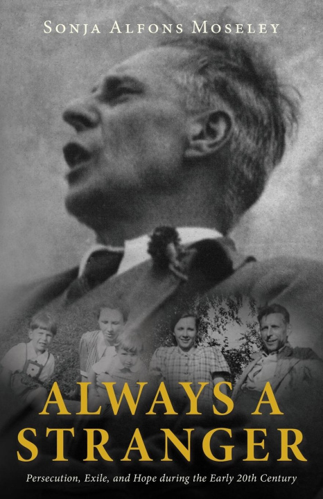 Knjiga Always a Stranger Sonja Alfons Moseley
