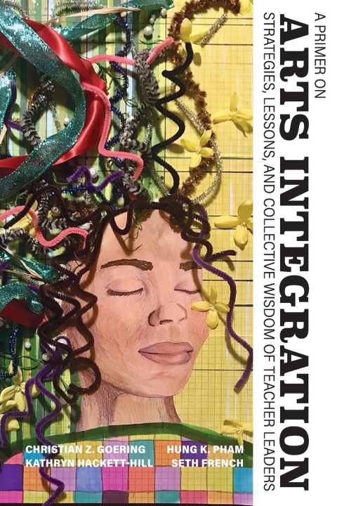 Buch A Primer on Arts Integration Kathryn Hackett-Hill