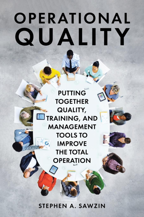Knjiga Operation Quality Stephen A. Sawzin