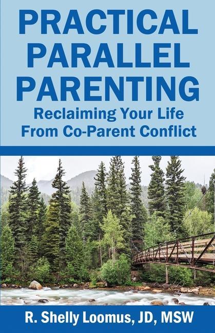 Knjiga Practical Parallel Parenting: Practical Parallel Parenting 