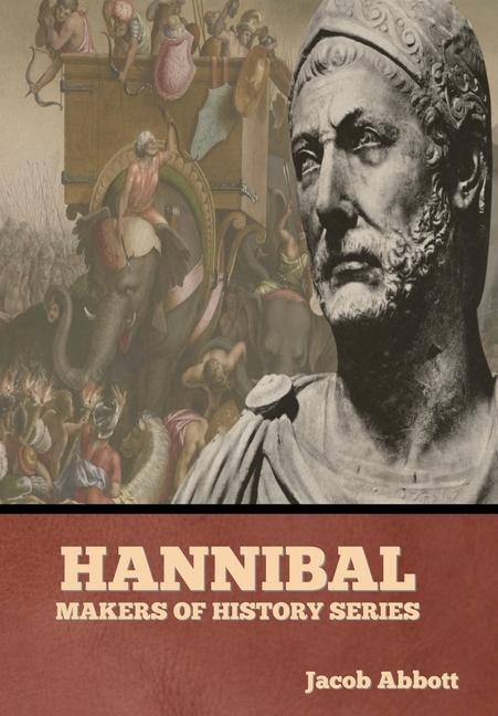Kniha Hannibal: Makers of History Series 