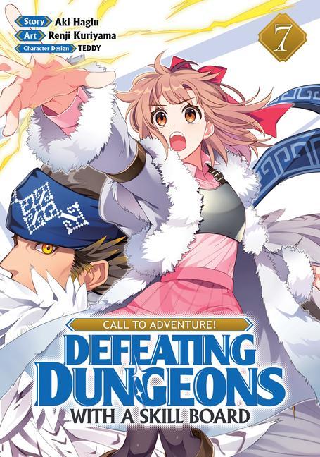 Carte Call to Adventure! Defeating Dungeons with a Skill Board (Manga) Vol. 7 Teddy