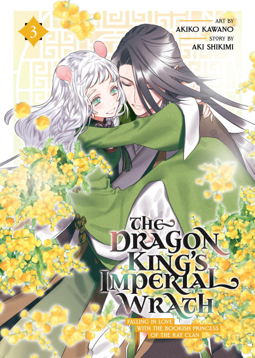 Carte The Dragon King's Imperial Wrath: Falling in Love with the Bookish Princess of the Rat Clan Vol. 3 Akiko Kawano