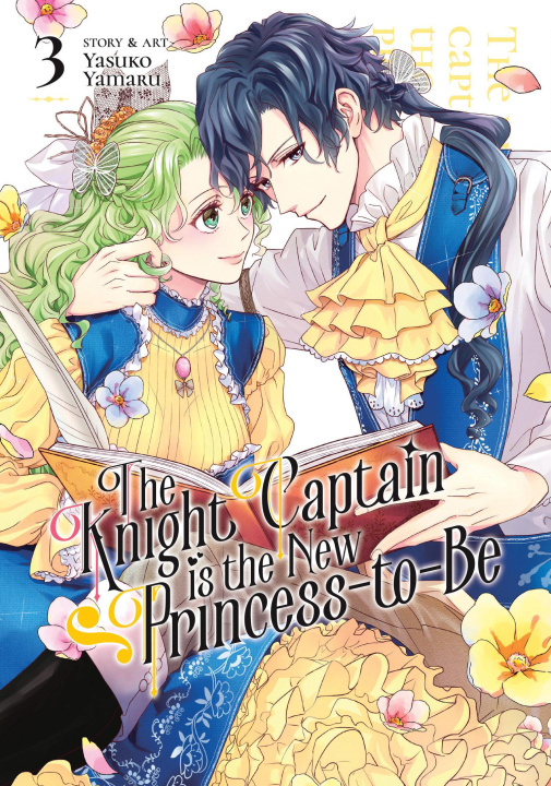 Carte The Knight Captain Is the New Princess-To-Be Vol. 3 