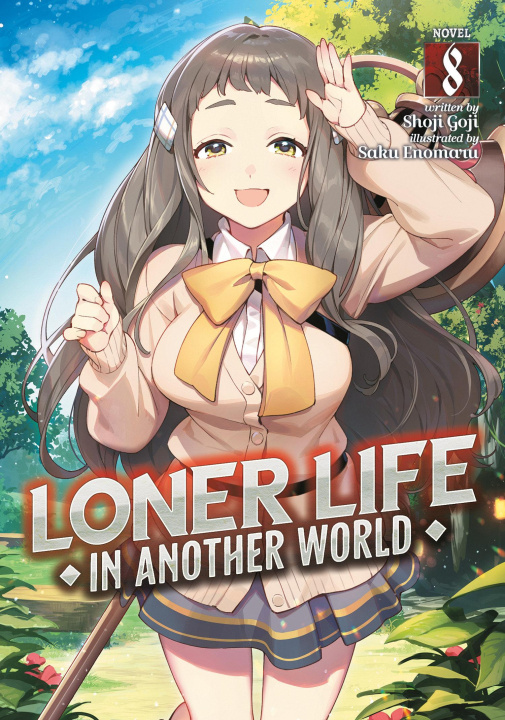 Book Loner Life in Another World (Light Novel) Vol. 8 Saku Enomaru